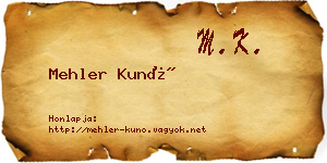 Mehler Kunó névjegykártya